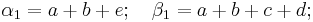 \alpha_1=a%2Bb%2Be;\quad \beta_1=a%2Bb%2Bc%2Bd;