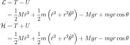 
\begin{align}
\mathcal{L} &= T-U\\
&= \frac{1}{2}M \dot{r}^2%2B\frac{1}{2} m \left(\dot{r}^2%2Br^2\dot{\theta}^2\right) - Mgr %2B mgr \cos{\theta}\\
\mathcal{H} &= T%2BU\\
&= \frac{1}{2}M \dot{r}^2%2B\frac{1}{2} m \left(\dot{r}^2%2Br^2\dot{\theta}^2\right) %2B Mgr - mgr \cos{\theta}
\end{align}
