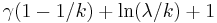 \gamma(1-1/k)%2B\ln(\lambda/k)%2B1 \,