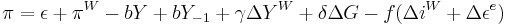 \pi=\epsilon%2B\pi^W-bY%2BbY_{-1}%2B\gamma \Delta Y^W%2B\delta \Delta G-f(\Delta i^W%2B\Delta \epsilon^e)