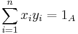  \sum_{i=1}^n x_i y_i = 1_A