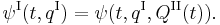 \psi^{\mathrm I}(t,q^{\mathrm I})=\psi(t,q^{\mathrm I},Q^{\mathrm{II}}(t)). \,