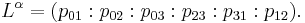  L^{\alpha}=(p_{01}:p_{02}:p_{03}:p_{23}:p_{31}:p_{12}) . \,\! 