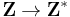 \mathbf{Z} \to \mathbf{Z}^*