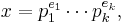 x = p_1^{e_1}\cdots p_k^{e_k}\textrm{,}