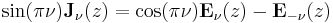 \sin(\pi \nu)\mathbf{J}_\nu(z) = \cos(\pi\nu)\mathbf{E}_\nu(z)-\mathbf{E}_{-\nu}(z)