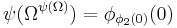 \psi(\Omega^{\psi(\Omega)}) = \phi_{\phi_2(0)}(0)