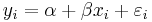  y_i = \alpha %2B \beta x_i %2B \varepsilon_i