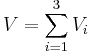 V = \sum_{i=1}^3 V_i