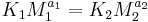 K_1M_1^{a_1}=K_2M_2^{a_2}