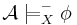 \!\mathcal A \models_X^- \phi