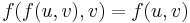 f(f(u, v), v) = f(u, v)