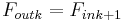  F_{out k} =F_{in k%2B1} \,