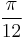 \frac{\pi}{12}