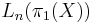 \mathcal{} L_{n} (\pi_1 (X)) 