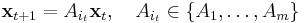 {\textbf{x}_{t%2B1}} = A_{i_t}\textbf{x}_t,\quad A_{i_t} \in \{A_1, \dots, A_m\}