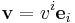 {\mathbf v} =v^i {\mathbf e}_i