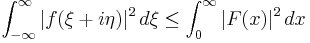 \int_{-\infty}^\infty |f(\xi%2Bi\eta)|^2\, d\xi \le \int_0^\infty |F(x)|^2\, dx