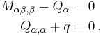 
   \begin{align}
     M_{\alpha\beta,\beta}-Q_\alpha & = 0 \\
     Q_{\alpha,\alpha}%2Bq & = 0 \,.
   \end{align}
