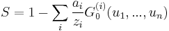 S = 1 - \sum_{i}\frac{a_{i}}{z_{i}}G_{0}^{(i)}(u_{1},...,u_{n})