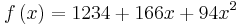 f\left(x\right)=1234%2B166x%2B94x^2\,\!