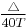 \tfrac{\triangle}{40T}