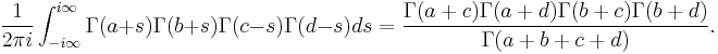 \frac{1}{2\pi i} \int_{-i\infty}^{i\infty} \Gamma(a%2Bs)\Gamma(b%2Bs)\Gamma(c-s)\Gamma(d-s)ds
=\frac{\Gamma(a%2Bc)\Gamma(a%2Bd)\Gamma(b%2Bc)\Gamma(b%2Bd)}{\Gamma(a%2Bb%2Bc%2Bd)}.
