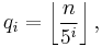 q_i = \left \lfloor \frac{n}{5^i} \right \rfloor,\,