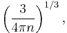 \left( \frac{3}{4 \pi n} \right)^{1/3},