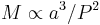 M \propto a^3/P^2