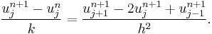  \frac{u_{j}^{n%2B1} - u_{j}^{n}}{k} =\frac{u_{j%2B1}^{n%2B1} - 2u_{j}^{n%2B1} %2B u_{j-1}^{n%2B1}}{h^2}. \, 