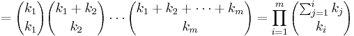 
 = {k_1\choose k_1}{k_1%2Bk_2\choose k_2}\cdots{k_1%2Bk_2%2B\cdots%2Bk_m\choose k_m}
 = \prod_{i=1}^m {\sum_{j=1}^i k_j \choose k_i}