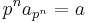 p^n a_{p^n} = a\;