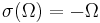 \sigma (\Omega) = -\Omega