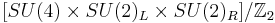 [SU(4)\times SU(2)_L\times SU(2)_R]/\mathbb{Z}_2