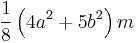 \frac{1}{8}\left(4a^2 %2B 5b^2\right)m