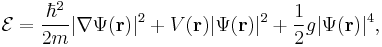 \mathcal{E}=\frac{\hbar^2}{2m}\vert\nabla\Psi(\mathbf{r})\vert^2 %2B V(\mathbf{r})\vert\Psi(\mathbf{r})\vert^2 %2B \frac{1}{2}g\vert\Psi(\mathbf{r})\vert^4, 