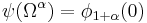 \psi(\Omega^\alpha) = \phi_{1%2B\alpha}(0)