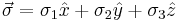 \vec{\sigma} = \sigma_1 \hat{x} %2B \sigma_2 \hat{y} %2B \sigma_3 \hat{z} \,