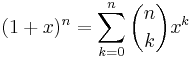 (1%2Bx)^n = \sum_{k = 0}^n \binom{n}{k} x^k