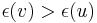 \epsilon(v) > \epsilon(u)