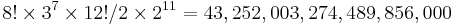  {8! \times 3^7 \times 12!/2 \times 2^{11}} = 43,252,003,274,489,856,000