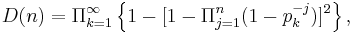 D(n)=\Pi_{k=1}^{\infty}\left\{1-[1-\Pi_{j=1}^n(1-p_k^{-j})]^2\right\},