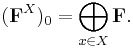 (\mathbf F^X)_0 = \bigoplus_{x\in X}\mathbf F.