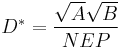 D^*=\frac{\sqrt{A}\sqrt{B}}{NEP}