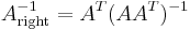 A^{-1}_\text{right} = A^{T}(AA^{T})^{-1}