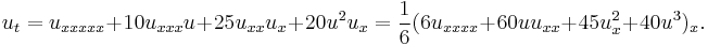 u_t = u_{xxxxx}%2B10u_{xxx}u%2B25u_{xx}u_x%2B20u^2u_x = \frac16 (6u_{xxxx}%2B60uu_{xx}%2B45u_x^2%2B40u^3)_x. 