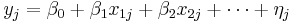 y_j=\beta_0%2B\beta_1 x_{1j}%2B\beta_2 x_{2j}%2B\cdots%2B\eta_j \, 