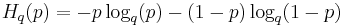 H_q(p)=-p\log_q(p)-(1-p)\log_q(1-p)