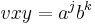 vxy = a^jb^k